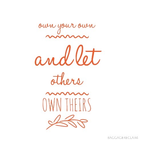Own your own and let others own theirs