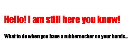 When you’re involved with a Rubbernecker – Are you comfortable being with someone who checks out others when they’re with you?