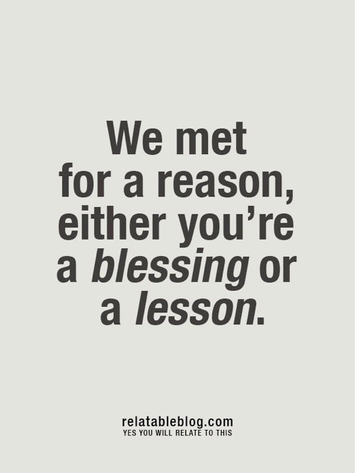 we met for a reason