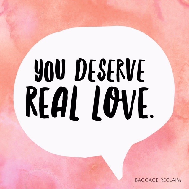 you deserve real love