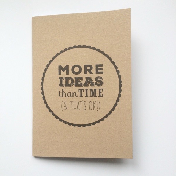 More Ideas Than Time notebook by Baggage Reclaim